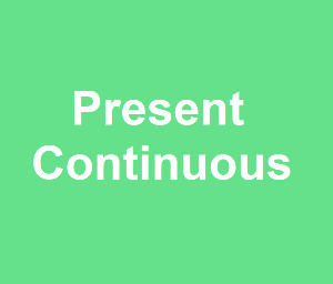 Present Continuous — особливості вживання