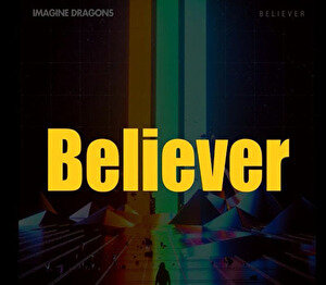 Текст і переклад пісні Imagine Dragons: Believer
